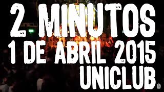 2 Minutos  - Q.E.P.D. (Vivo - Uniclub)