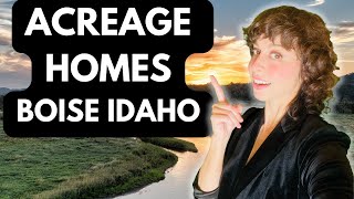 ACREAGE HOMES FOR SALE IN BOISE IDAHO: different styles to choose from