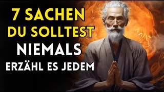 7 Dinge, die Sie immer privat halten sollten | Geschichte des Zen-Meisters