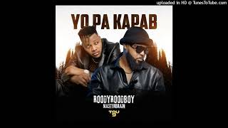 04. Yo Pa Kapab - Roody Roodboy ft. Master Brain [Album TOU9]