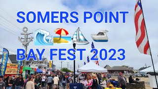 Awesome day in Somers Point, NJ Bayfest 2023