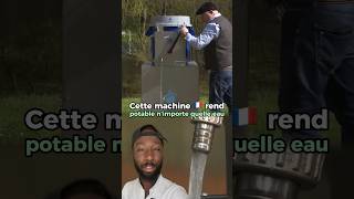 Cette machine rend potable n’importe quelle eau #innovation