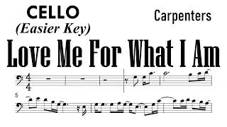 Love Me For What I Am Cello Easier Key Sheet Music Backing Track Partitura Carpenters