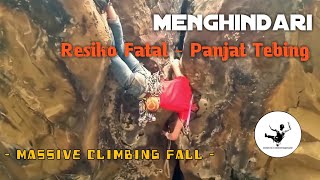 Menghindari Resiko Fatal  Panjat Tebing