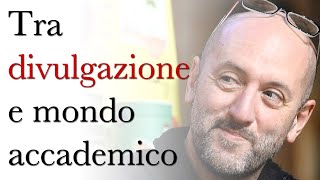 Tra divulgazione e mondo accademico - Con Alessandro Vanoli