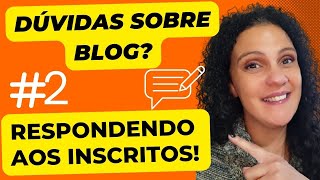 BLOG GRATUITO NO BLOGGER [DÚVIDAS DOS INSCRITOS] #VÍDEO 2