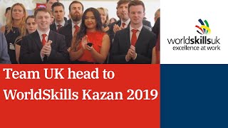 Team UK head to WorldSkills Kazan 2019