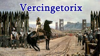 Vercingetorix - Champion of Gaul