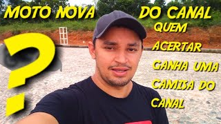 Nova moto do canal,quem acertar ganha uma camisa do canal obrigado 23K