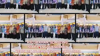 kelurahan gombong untuk kebumen international expo 2022 mari dukung dan sukseskan