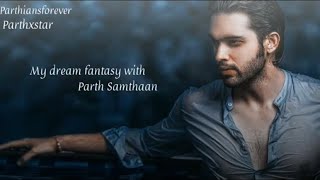 Happy Birthday Parth Samthaan || Parth Birthday Vm