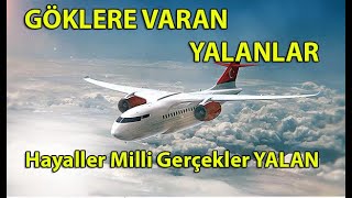 HAYALLER MİLLİ GERÇEKLER YALAN