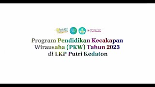 VIDEO BEST PRACTICE PKW 2023 - LKP PUTRI KEDATON