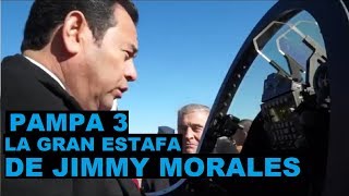 Pampa 3 , la gran estafa de Jimmy Morales