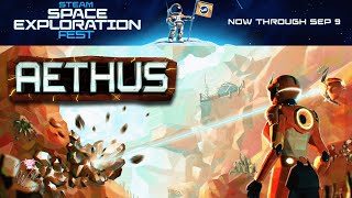 Aethus - Steam Space Fest (E2)