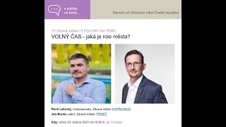 [upoutávka TV Zdravá města] S politiky na téma.. Volný čas - jaká je role města? 20/04 2021