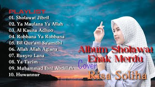 SHOLAWAT JIBRIL || ALBUM SHOLAWAT FULL COVER RISA SOLIHAH || MERDU ENAK DI DENGAR