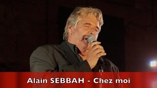 Alain SEBBAH - Sosie vocal de Serge Lama - Chez moi