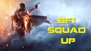 BF1 Squad Up Kaiserschlacht Operation