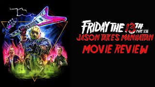 Friday the 13th Part VIII: Jason Takes Manhattan (1989) Movie Review