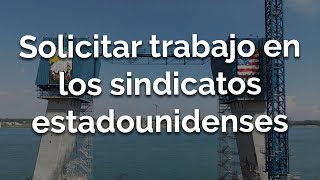 Solicitar un trabajo sindical de EE. UU. En el proyecto