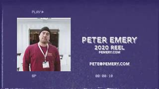 Peter Emery 2020 Video Reel