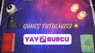 Yay Burcu ♐ Güneş Tutulması ☀️ 14 Ekim 2023