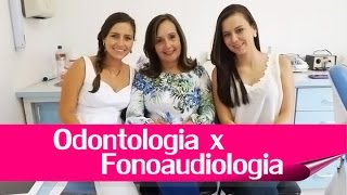 Odontologia x Fonoaudiologia