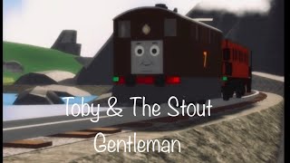 Toby & The Stout Gentleman full remake (I own no audio or music)