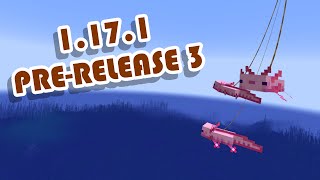 1.17.1 Pre-Release 3 | Save the Axolotls! | Minecraft News