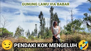 Gunung Lawu Via Babar || PENDAKI KOK MENGELUH @lonewolfindonesia