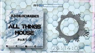 All Things House Part 2