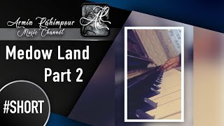 Medow land Part 2 #Short