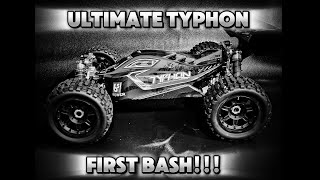 ULTIMATE TYPHON 1ST BASH!