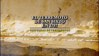 El Terremoto de San Sixto en 1787. Versión narrada