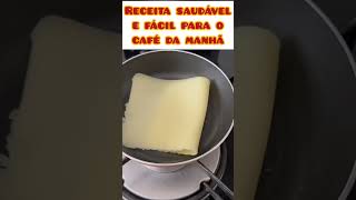 Receita saudável e fácil para o café da manhã #shorts