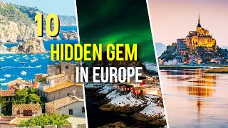 Top 10 Hidden Gems In Europe To Visit.