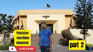 Karachi, Pakistan  maritime museum vlog part 2