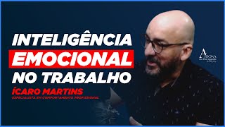 Como Seu Comportamento Impacta Sua Carreira: Dicas de Ícaro Martins