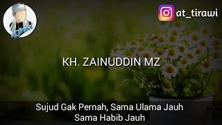 Terlalu Pede - KH.Zainuddin MZ