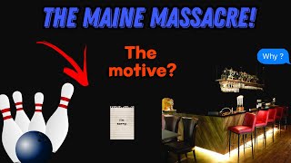 The Maine Massacre: Motive?