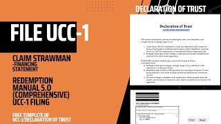 Need to Create a Declartion of Trust- Redemption Manual 5.0 -UCC-1