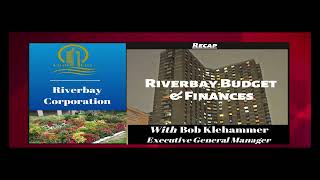 Riverbay Budget & Finance Summary