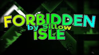 Forbidden Isle by Sillow 100% | Geometry Dash 2.2