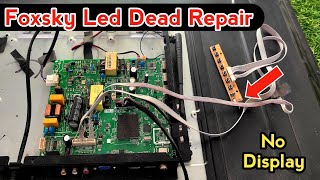 Foxsky led tv repair | led tv में कोई भी  light नहीं आ रही है | how to repair foxsky led tv