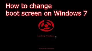 How to change boot screen on Windows 7