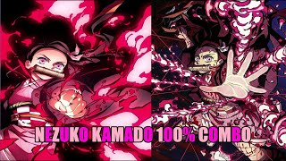 Nezuko's 100% Combo Demon Slayer Hinokami Chronicle