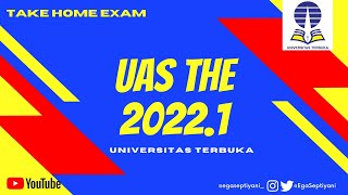 JADWAL UAS THE 2022.1 UNIVERSITAS TERBUKA