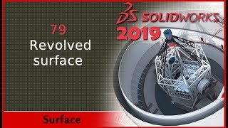 79 - Revolved surface (Solidworks 2019 Dersleri)