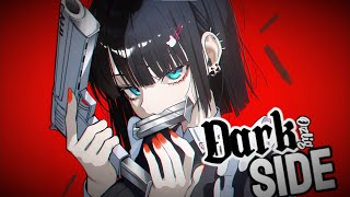 Nightcore - Dark Side (Ozlig) II Lyrics